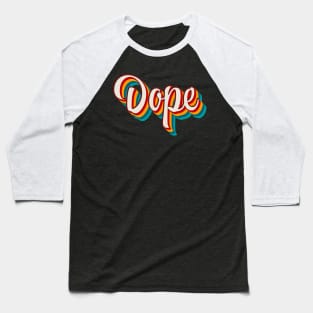 Dope Baseball T-Shirt